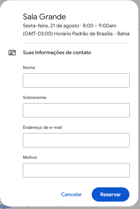 Formulario para preencher nome, e-mail e motivo da reserva da sala